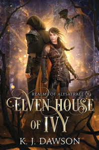 Elven House of Ivy Elven House of Ivy