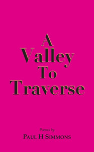 A Valley to Traverse A Valley to Traverse