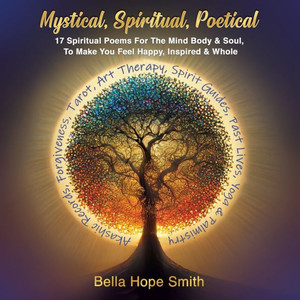 Mystical, Spiritual, Poetical Mystical, Spiritual, Poetical