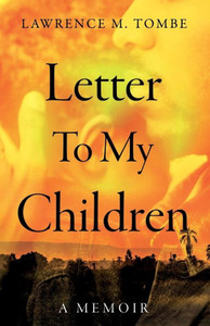 Letter To My Children Letter To My Children