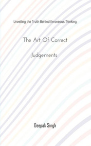 The Art of Correct Judgements