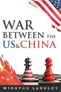 War Between US And China War Between US And China