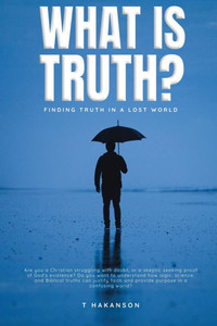 What is Truth? : Finding Truth in a Lost World