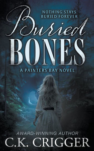 Buried Bones : A Historical Mystery Buried Bones : A Historical Mystery