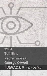 1984 (Teil Eins / ????? ??????) : Tranzlaty Deutsch ??????? 1984 (Teil Eins / ????? ??????) : Tranzlaty Deutsch ???????
