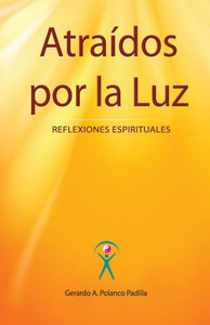 Atraídos por la Luz Atraídos por la Luz