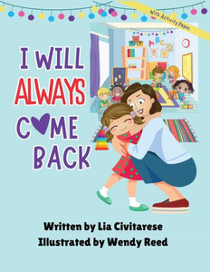 I Will Always Come Back I Will Always Come Back
