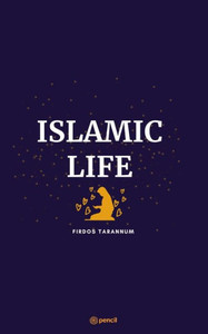 ISLAMIC LIFE ISLAMIC LIFE
