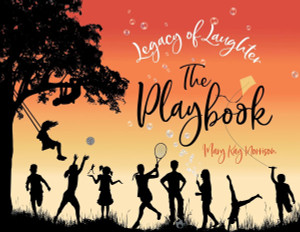 Legacy of Laughter The Playbook Legacy of Laughter The Playbook
