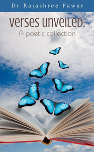Verses Unveiled : A Poetic Collection Verses Unveiled : A Poetic Collection