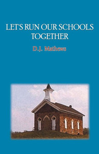 Let's Run Our Schools Together Let's Run Our Schools Together