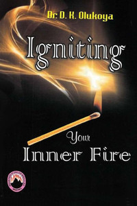 Igniting your Inner Fire Igniting your Inner Fire