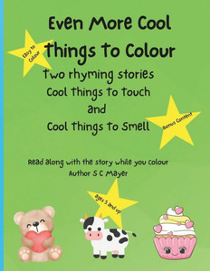 Even More Cool Things To Colour Even More Cool Things To Colour