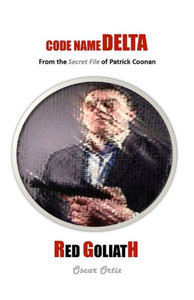 Red Goliath : From The Secret File Of Patrick Coonan Red Goliath : From The Secret File Of Patrick Coonan