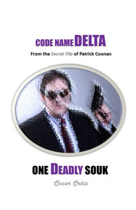 One Deadly Souk : From The Secret File Of Patrick Coonan One Deadly Souk : From The Secret File Of Patrick Coonan