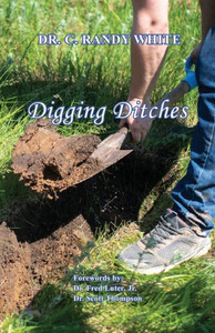 Digging Ditches Digging Ditches