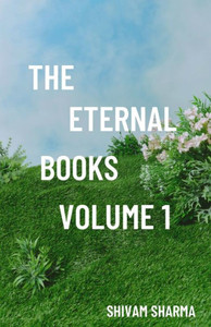 The Eternal Books Volume One The Eternal Books Volume One