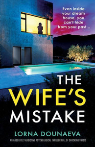 The Wife's Mistake : An Absolutely Addictive Psychological Thriller Full of Shocking Twists