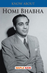 Know About Homi Bhabha Know About Homi Bhabha