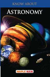 Know About Astronomy Know About Astronomy