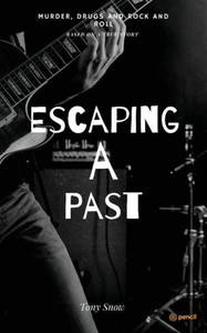 Escaping A Past Escaping A Past