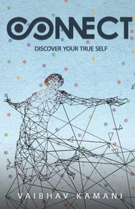 Connect : Discover Your True Self Connect : Discover Your True Self