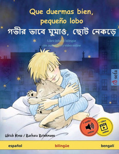 Que duermas bien, pequeño lobo - ???? ???? ?????, ??? ????? (español - bengalí) : Libro infantil bilingüe, con audiolibro y vídeo online