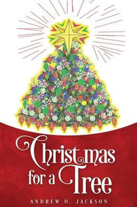 Christmas for a Tree Christmas for a Tree