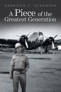 A Piece of the Greatest Generation A Piece of the Greatest Generation