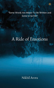 A Ride of Emotions A Ride of Emotions