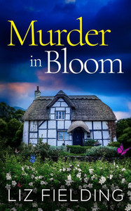 Murder in Bloom : An Utterly Gripping Cozy Murder Mystery Full of Twists Murder in Bloom : An Utterly Gripping Cozy Murder Mystery Full of Twists