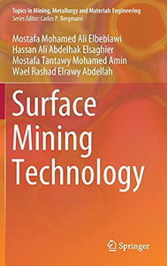 Surface Mining Technology (Topics In Mining, Metallurgy And Materials Engineering)