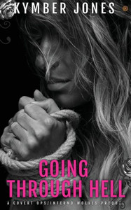 Going Through Hell Going Through Hell