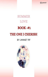 SUMMER LOVE THE ONE I CHERISH SUMMER LOVE THE ONE I CHERISH