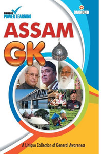 Assam GK Assam GK