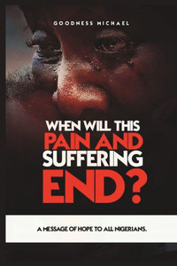 When Will This Pain And Suffering End? When Will This Pain And Suffering End?