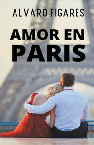 Amor En Paris Amor En Paris