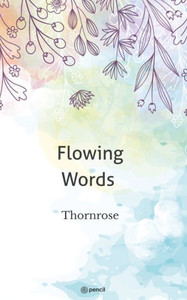 Flowing Words Flowing Words