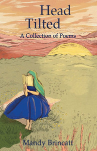 Head Tilted - A Collection of Poems Head Tilted - A Collection of Poems
