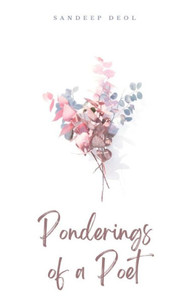 Ponderings of a Poet Ponderings of a Poet