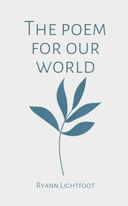 The Poem for Our World The Poem for Our World