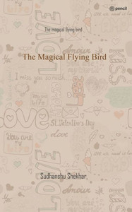 The Magical Flying Bird