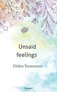 Unsaid Feelings Unsaid Feelings