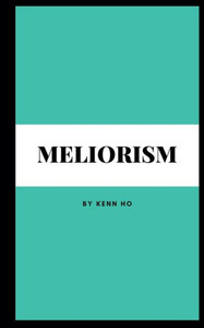 Meliorism Meliorism