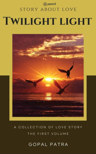 Twilight Light ( The First Volume ) Twilight Light ( The First Volume )