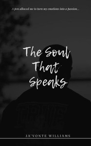 The Soul That Speaks The Soul That Speaks