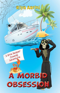 A Morbid Obsession : A Grim Reaper Comedy Adventure