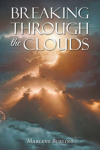 Breaking Through the Clouds Breaking Through the Clouds