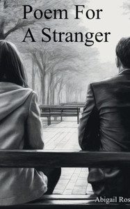 Poem for a Stranger Poem for a Stranger