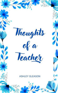 Thoughts of a Teacher